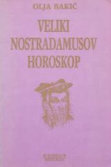 Veliki Nostradamusov horoskop: Spoznaj samoga sebe i druge