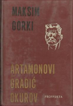 Artamonovi / Gradić Okurov