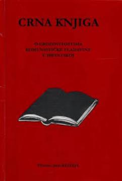 Crna knjiga o grozovitostima komunističke vladavine u Hrvatskoj