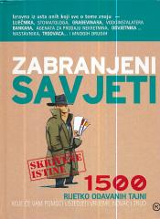 Zabranjeni savjeti - 1500 rijetko odavanih tajni