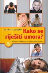 Kako se riješiti umora?