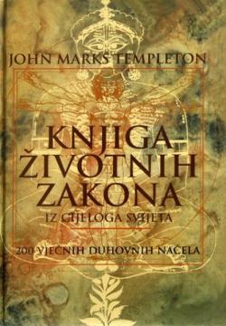 Knjiga životnih zakona: 200 vječnih duhovnih načela