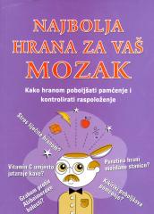 Najbolja hrana za vaš mozak: kako hranom poboljšati pamćenje i kontrolirati raspoloženje