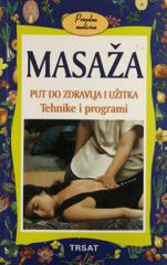 Masaža: put do zdravlja i užitka