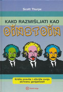 Kako razmišljati kao Einstein