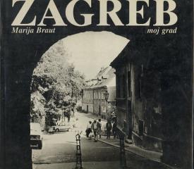 Zagreb – moj grad