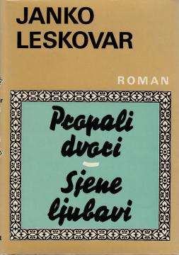 Propali dvori - Sjene ljubavi