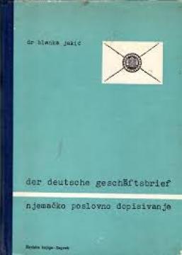 Der deutsche Geschäftsbrief / Njemačko poslovno dopisivanje