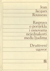 Rasprava o porijeklu i osnovama nejednakosti među ljudima / Društveni ugovor