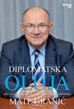 Diplomatska oluja - sjećanja najdugovječnijeg Tuđmanovog ministra