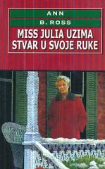 Miss Julia uzima stvar u svoje ruke