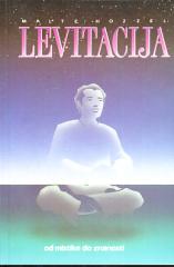 Levitacija: od mistike do znanosti