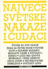 Najveće svetske nakaze i čudaci