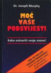 Moć vaše podsvijesti