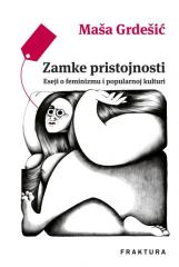 Zamke pristojnosti: Eseji o feminizmu i popularnoj kulturi