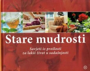 Stare mudrosti: Savjeti iz prošlosti za lakši život u sadašnjosti