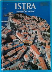 Istra: turistički vodič