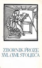 Pet stoljeća hrvatske književnosti #11: Zbornik proze XVI. i XVII. stoljeća