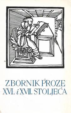 Pet stoljeća hrvatske književnosti #11: Zbornik proze XVI. i XVII. stoljeća