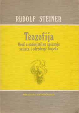 Teozofija: uvod u nadosjetilnu spoznaju svijeta i određenje čovjeka
