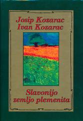 Slavonijo, zemljo plemenita: Izabrana proza
