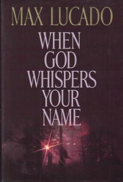 When God Whispers Your Name: Discover the Path to Hope in Knowing that God Cares for You