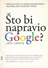 Što bi napravio Google?