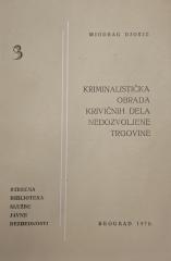 #3 Kriminalistička obrada krivičnih dela nedozvoljene trgovine