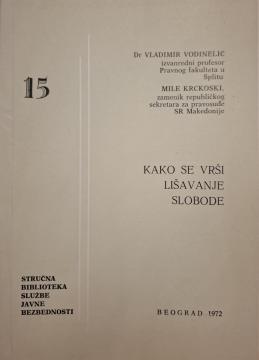 #15 Kako se vrši lišavanje slobode