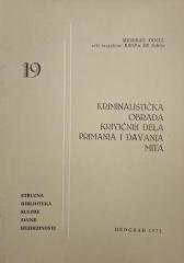 #19 Kriminalistička obrada krivičnih dela primanja i davanja mita