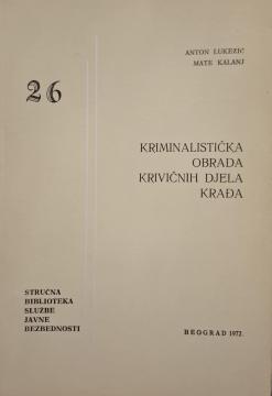 #26 Kriminalistička obrada krivičnih djela krađa