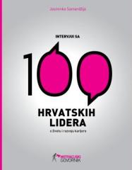Intervjui sa 100 hrvatskih lidera o životu i razvoju karijere