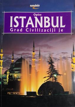 Istanbul - grad civilizacije