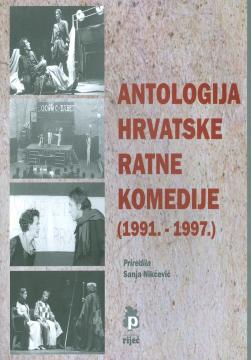 Antologija hrvatske ratne komedije (1991. - 1997.)