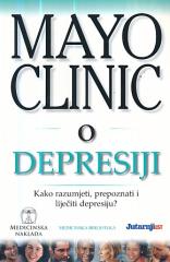 Mayo Clinic o depresiji: kako razumjeti i liječiti depresiju?