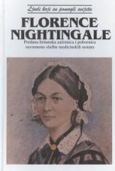 Florence Nightingale: predana britanska začetnica i pobornica suvremene službe medicinskih sestara