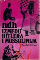 NDH između Hitlera i Mussolinija