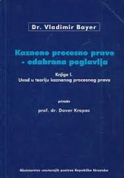 Kazneno procesno pravo – odabrana poglavlja, knjiga I.
