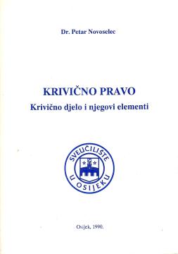 Krivično pravo: Krivično djelo i njegovi elementi