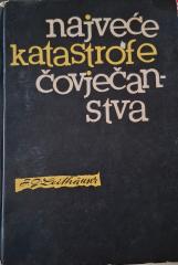 Najveće katastrofe čovječanstva