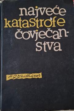 Najveće katastrofe čovječanstva