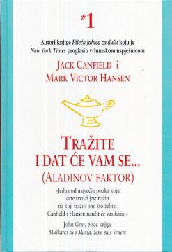 Tražite i dat će vam se… (Aladinov faktor)
