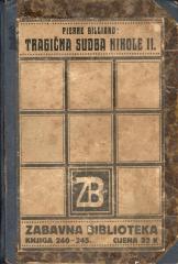 Tragična sudba Nikole II. i njegove porodice: trinaest godina na ruskom carskom dvoru (ilustrirano izdanje)