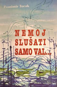 Nemoj slušati samo val
