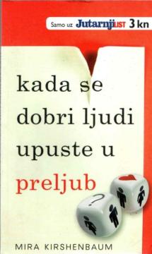 Kada se dobri ljudi upuste u preljub