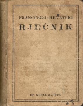 Francusko-hrvatski rječnik: s označenim izgovorom