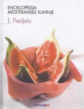Enciklopedija mediteranske kuhinje - 1. Predjela