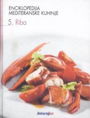 Enciklopedija mediteranske kuhinje - 5. Riba