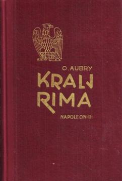 Kralj Rima: Poviest Napoleonovog sina
