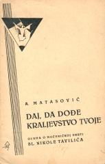 Daj, da dođe kraljevstvo Tvoje: gluma o mučeničkoj smrti bl. Nikole Tavilića u jednom činu